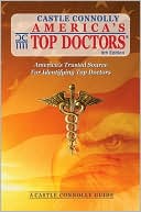 America's Top Doctors- 9th Edition: America's Trusted Source For Identifying Top Doctors