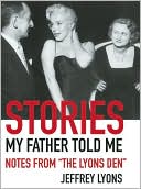 Stories My Father Told Me: Notes from 