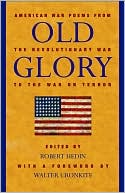 Old Glory: American War Poems from the Revolutionary War to the War on Terrorism