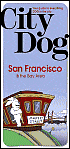 City Dog: San Francisco and the Bay Area