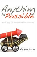 Anything is Possible
