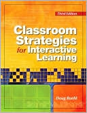 Classroom Strategies for Interactive Learning