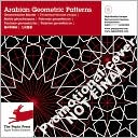 Arabian Geometric Patterns, revised Edition