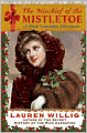 The Mischief of the Mistletoe (Pink Carnation Series #7)