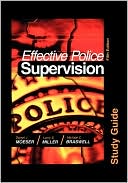 Effective Police Supervision STUDY GUIDE