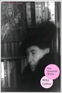 The Essential Works of Willa Cather