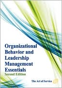 Organizational Behavior And Leadership Management Essentials - Second Edition
