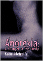 Anorexia: A Stranger in the Family