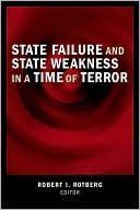 State Failure and State Weakness in a Time of Terror