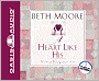 A Heart like His: Intimate Reflections on the Life of David
