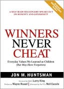 Winners Never Cheat: Everyday Values We Learned as Children (But May Have Forgotten)