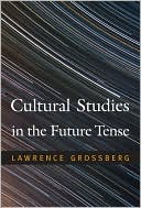 download Cultural Studies in the Future Tense book