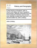 A Brief History Of England, Both In Church And State; By Way Of Question And Answer