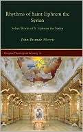 Rhythms Of Saint Ephrem The Syrian