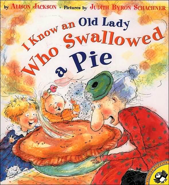 I Know an Old Lady Who Swallowed a Pie