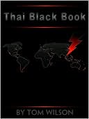 Thai Black Book - Thailand's Ultimate Survival Guide