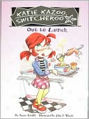 Out to Lunch (Katie Kazoo Switcheroo #2) by Nancy Krulik: NOOK Book Cover