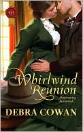 Whirlwind Reunion (Harlequin Historical Series #1023)