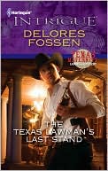 The Texas Lawman's Last Stand (Harlequin Intrigue #1252)