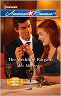 The Wedding Bargain (Harlequin American Romance #1340)
