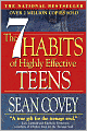The 7 Habits of Highly Effective Teens