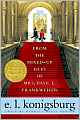 From the Mixed-Up Files of Mrs. Basil E. Frankweiler