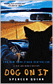 Dog on It (Chet and Bernie Series #1)