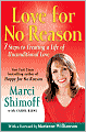 Love For No Reason: 7 Steps to Creating a Life of Unconditional Love