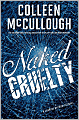Naked Cruelty: A Carmine Delmonico Novel
