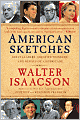 American Sketches: Great Leaders, Creative Thinkers, and Heroes of a Hurricane