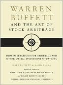 Warren Buffett and the Art of Stock Arbitrage: Proven Strategies for Arbitrage and Other Special Investment Situations