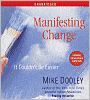 Manifesting Change: It Couldn't Be Easier