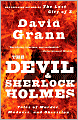 The Devil and Sherlock Holmes: Tales of Murder, Madness, and Obsession
