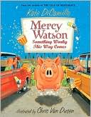 Mercy Watson: Something Wonky This Way Comes (Mercy Watson Series)