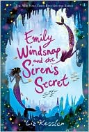 Emily Windsnap and the Siren's Secret (Emily Windsnap Series #4)
