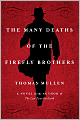 The Many Deaths of the Firefly Brothers
