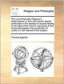 The Lord Chancellor Egerton's Observations On The Lord Coke's Reports