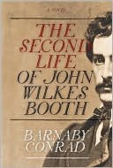 The Second Life of John Wilkes Booth