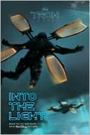 Into the Light (Disney Tron Legacy Series)