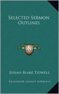 Selected Sermon Outlines