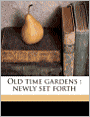 Old Time Gardens