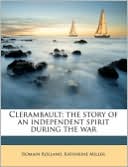 Clerambault; The Story Of An Independent Spirit During The War