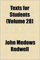 Texts For Students (Volume 28)