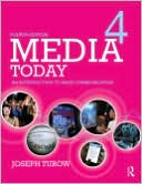 Media Today: An Introduction to Mass Communication