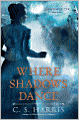 Where Shadows Dance (Sebastian St. Cyr Series #6)