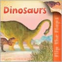 Flip The Flaps: Dinosaurs
