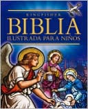 Kingfisher Biblia Ilustrada para Ninos: Gift edition