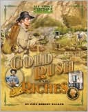 All About America: Gold Rush and Riches