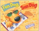 Fun Dog, Sun Dog