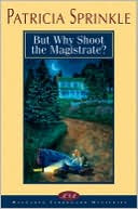 But Why Shoot the Magistrate? (Thoroughly Southern Series #2)